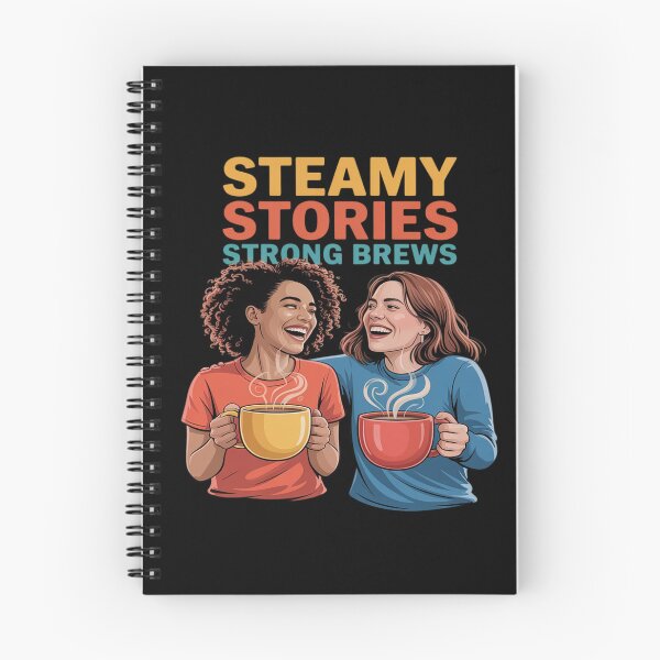 Item preview, Steamy Stories Strong Brews Coffee Office Gossip Friends Fun designed and sold by FranzFriesen.