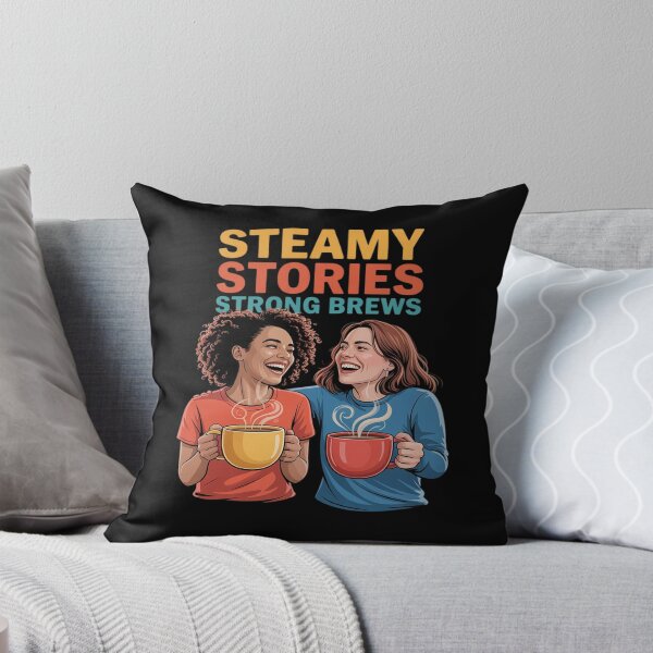 Item preview, Steamy Stories Strong Brews Coffee Office Gossip Friends Fun designed and sold by FranzFriesen.