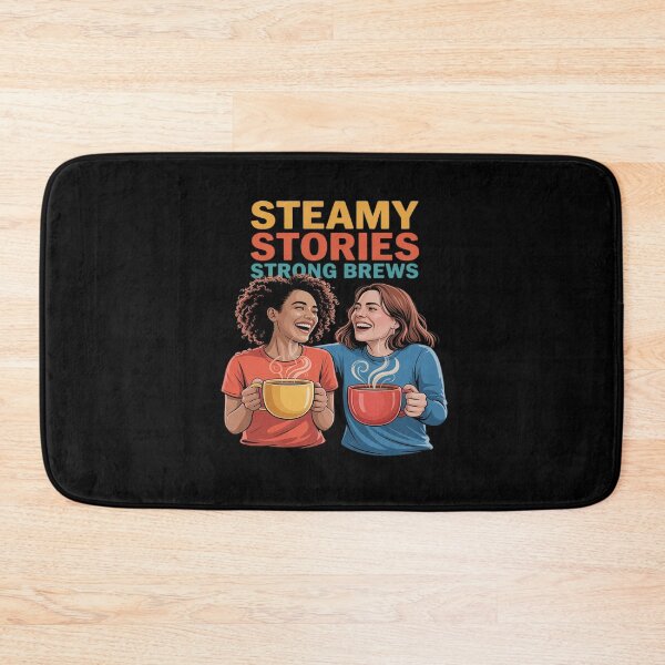Item preview, Steamy Stories Strong Brews Coffee Office Gossip Friends Fun designed and sold by FranzFriesen.
