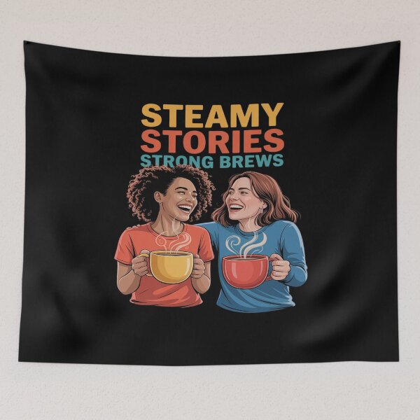 Item preview, Steamy Stories Strong Brews Coffee Office Gossip Friends Fun designed and sold by FranzFriesen.
