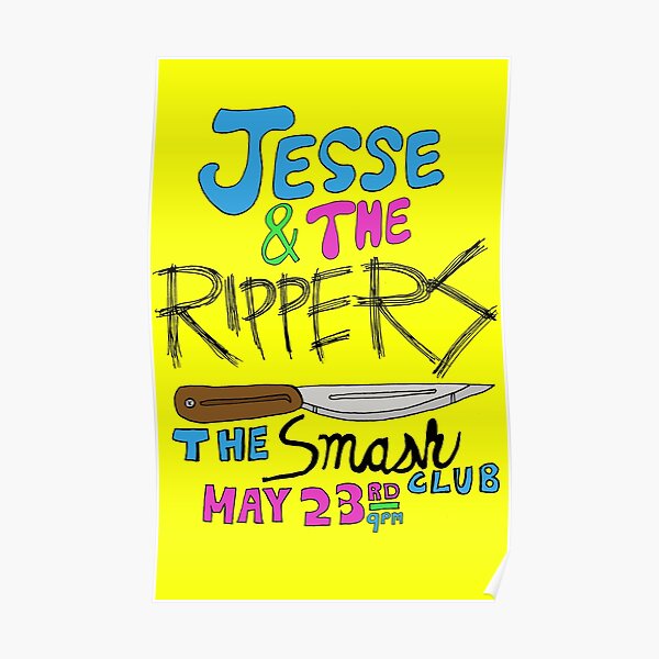 Jesse and the Rippers Gig Poster Poster