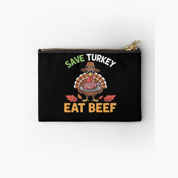 Item preview, Save Turkey Eat Beef Funny Thanksgiving Day designed and sold by RayArmstrong.