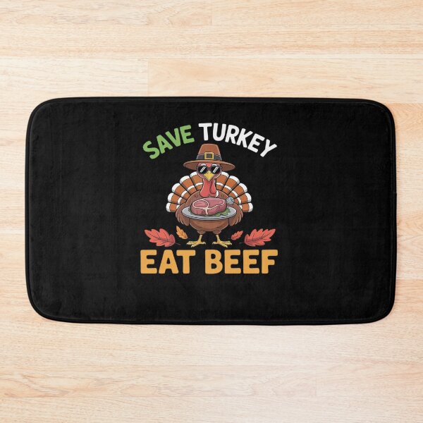 Item preview, Save Turkey Eat Beef Funny Thanksgiving Day designed and sold by RayArmstrong.