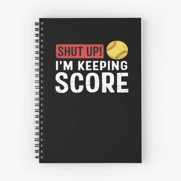 Item preview, Shut Up I'm Keeping Score Funny Softball designed and sold by AmparoBoyle.