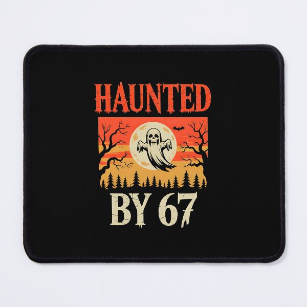 Item preview, Haunted By 67 Halloween Meme ,Funny 67 meme Halloween designed and sold by FerminVigo.