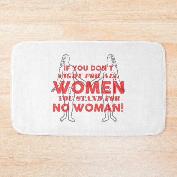 Item preview, If you don't fight for all women you stand up no woman! designed and sold by remerasnerdas.