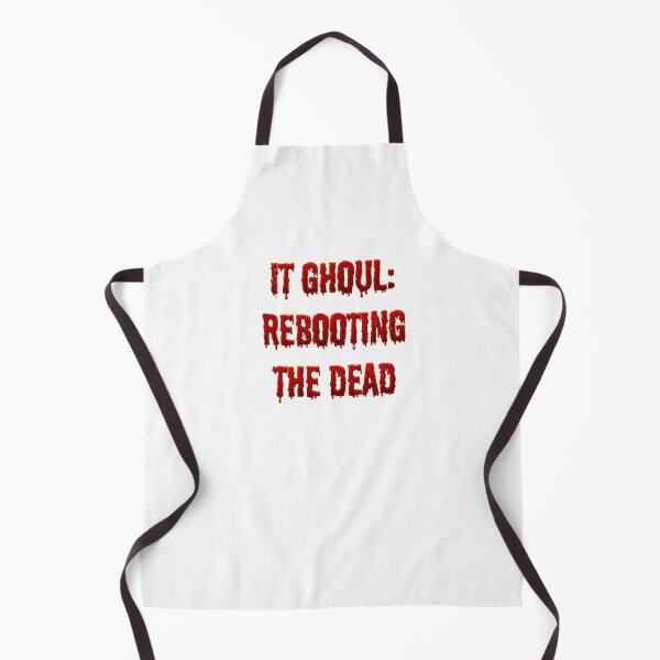 Item preview, IT Ghoul Rebooting The Dead designed and sold by bobalogy.