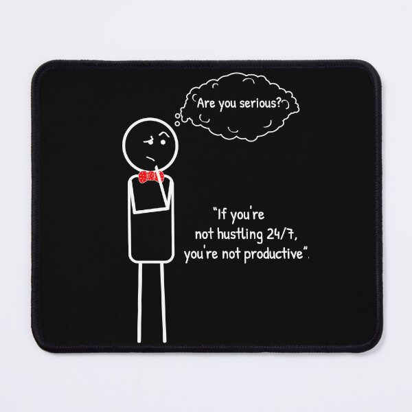 Item preview, You don't have to hustle like a headless chicken to be productive! Grab this reminder and let the others know! designed and sold by ThinkMan.