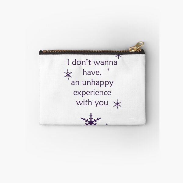 Item preview, I don't wanna have an unhappy experience with you  designed and sold by Erilanya.