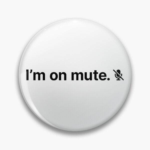 Item preview, I'm On Mute (Black) designed and sold by STUDIO-72.