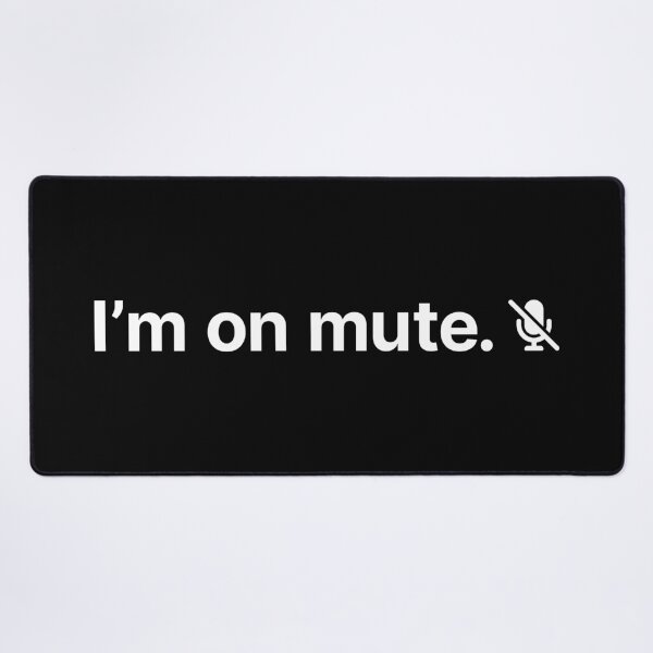 Item preview, I'm On Mute (White) designed and sold by STUDIO-72.