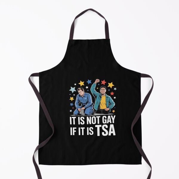 Item preview, Humor Gay Pride It Is Not Gay If It Is TSA  designed and sold by dainegilbert.