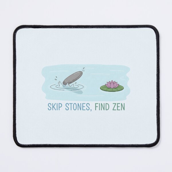 Item preview, Skip Stones, Find Zen designed and sold by musthavewords.