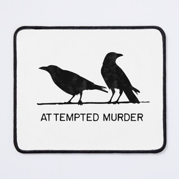 Item preview, Attempted Murder designed and sold by Eversole Design Co..