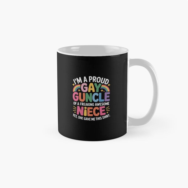 Item preview, I'm a proud gay guncle of a freaking awesome niece gay pride  designed and sold by dainegilbert.