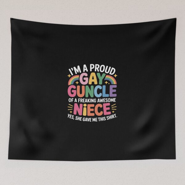 Item preview, I'm a proud gay guncle of a freaking awesome niece gay pride  designed and sold by dainegilbert.