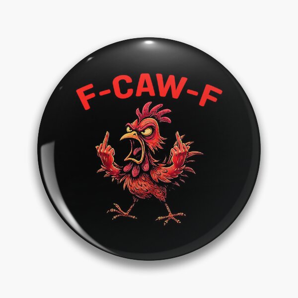 Item preview,  F-Caw-F-Chicken  designed and sold by FerminVigo.