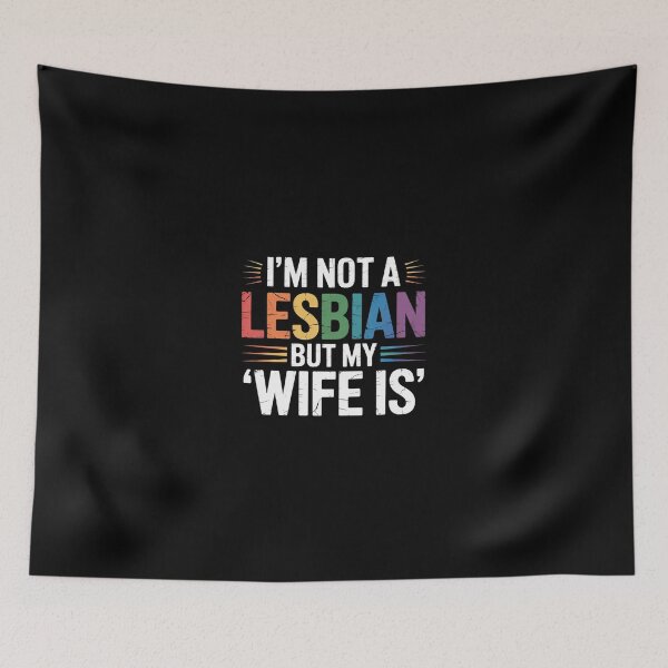 Item preview, I'm Not A Lesbian But My Wife Is LGBT Wedding  designed and sold by dainegilbert.