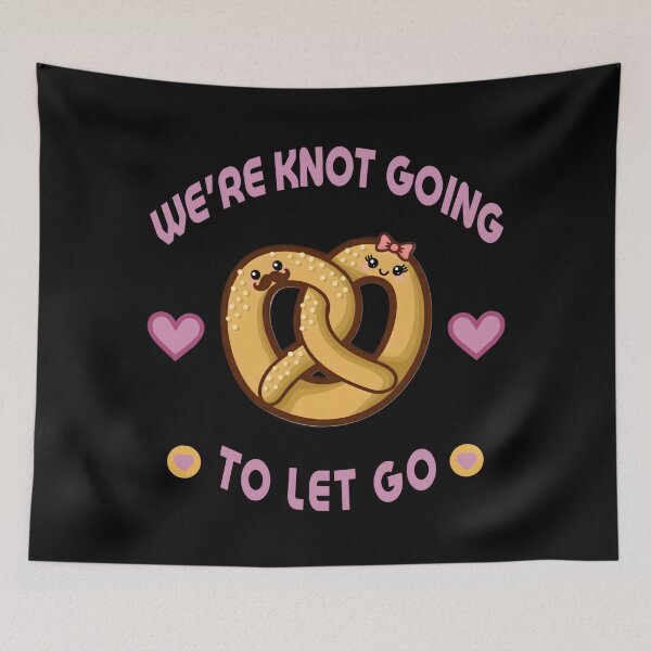 Item preview, Cute Pretzel Love Pun – “We’re Knot Going to Let Go” Funny Food Couple designed and sold by SidTastic .