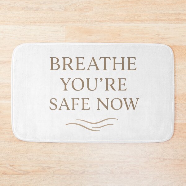 Item preview, Breathe, You’re Safe Now designed and sold by HealingWearSA.