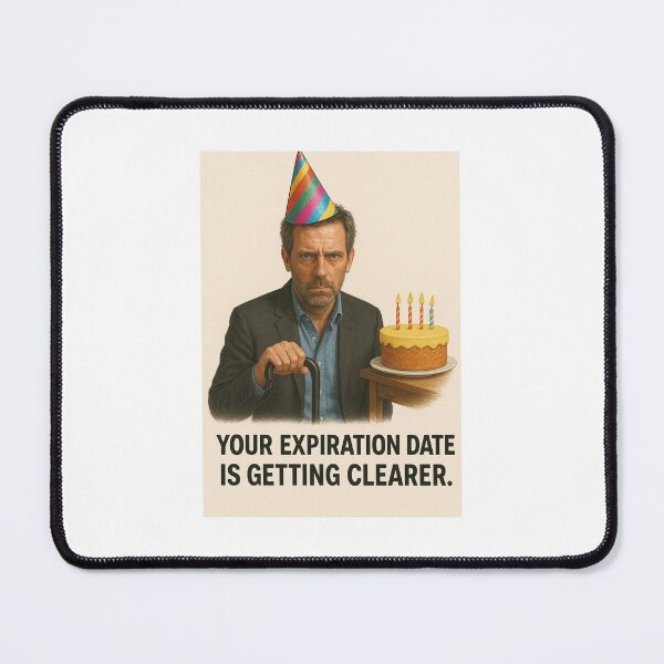 Item preview, Your expiration date is getting clearer birthday funny prank meme gift weird designed and sold by CheeseBlueprint.