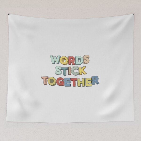 Item preview, Words Stick Together designed and sold by musthavewords.