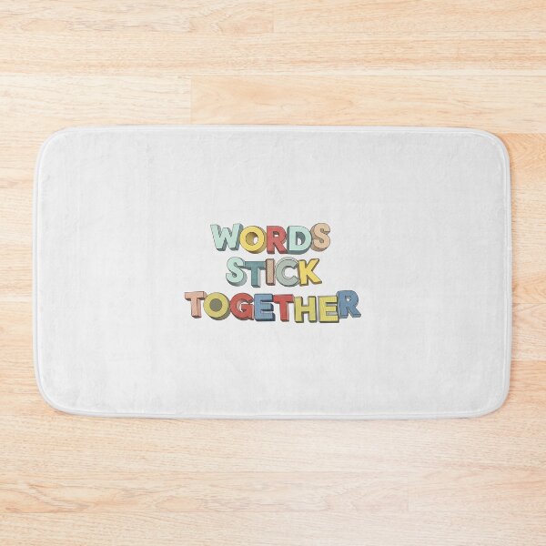 Item preview, Words Stick Together designed and sold by musthavewords.