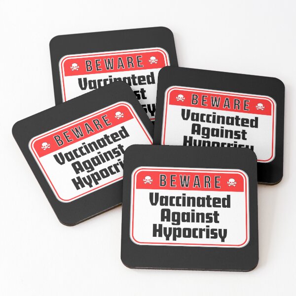 Item preview, BEWARE:  Vaccinated Against Hypocrisy - funny warning signs designed and sold by DesignsFromTW-S.