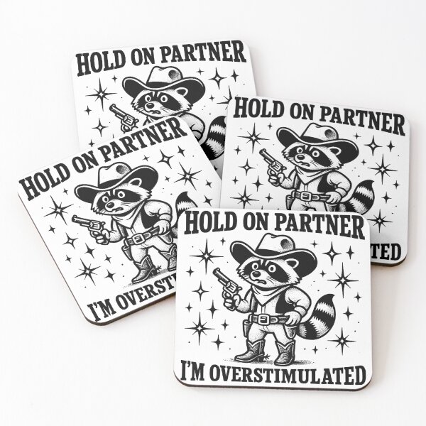 Item preview, Hold On Partner Im Overstimulated - Raccoon Meme designed and sold by Jaanussar.