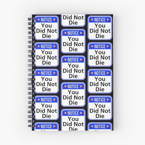 Item preview, ATTENTION:  You Did Not Die - funny warning signs designed and sold by DesignsFromTW-S.