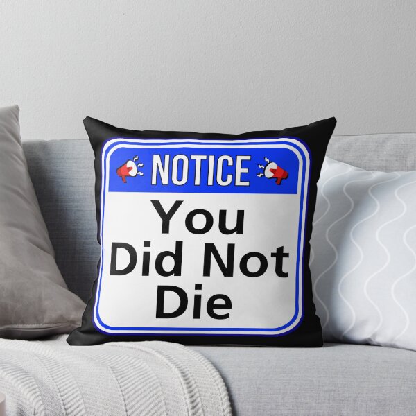 Item preview, ATTENTION:  You Did Not Die - funny warning signs designed and sold by DesignsFromTW-S.