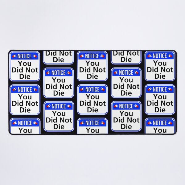 Item preview, ATTENTION:  You Did Not Die - funny warning signs designed and sold by DesignsFromTW-S.