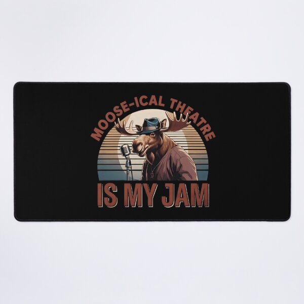 Item preview, Musical Theatre Is My Jam – Funny Moose Music Pun designed and sold by SidTastic .