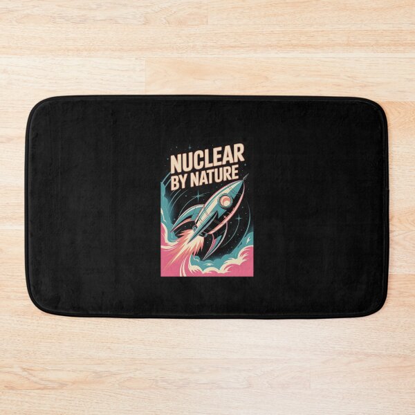 Item preview, Nuclear by Nature designed and sold by musthavewords.