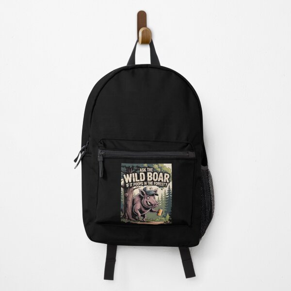 Item preview, You ask a boar if it poops in the woods? designed and sold by Millsoft.