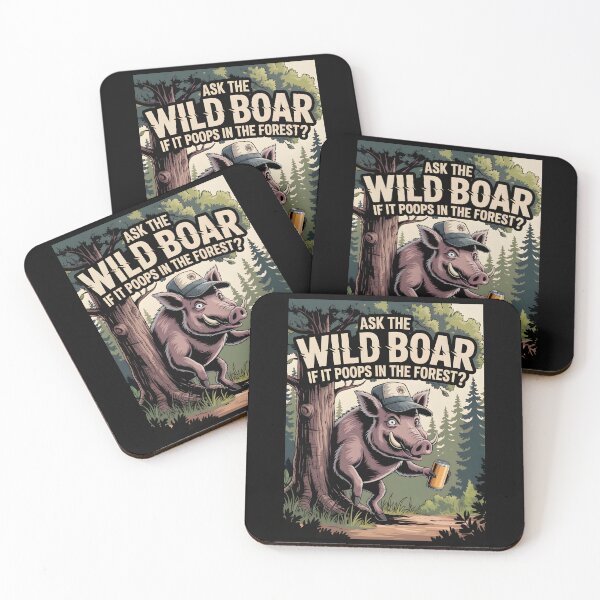 Item preview, You ask a boar if it poops in the woods? designed and sold by Millsoft.