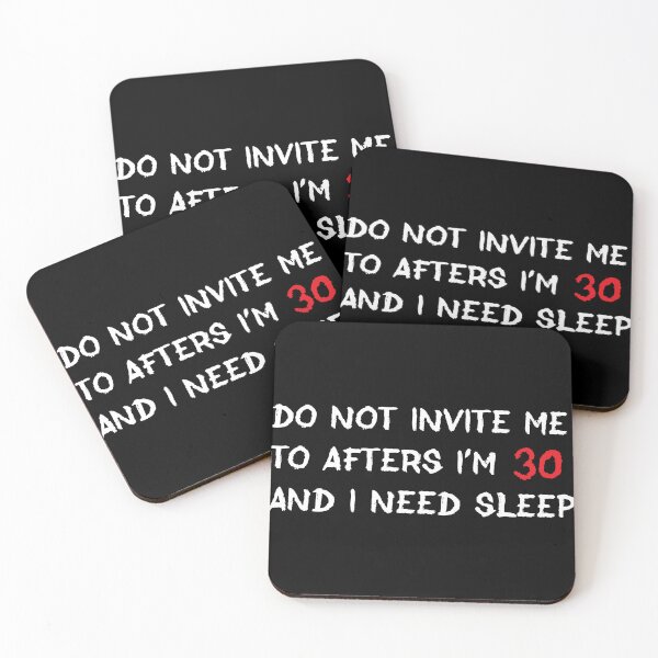 Item preview, Do Not Invite Me I’m 30 and Need Sleep Funny Quote Design, Tired Adult Humor Typography, Introvert Gift for Sleep Lovers designed and sold by Charaff.