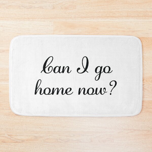 Item preview, Can I Go Home Now? Relatable Existential Quote in Minimalist Style designed and sold by JunaFish.