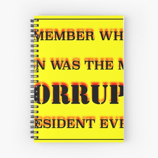 Item preview, The Most Corrupt President Ever? designed and sold by VisionWind.