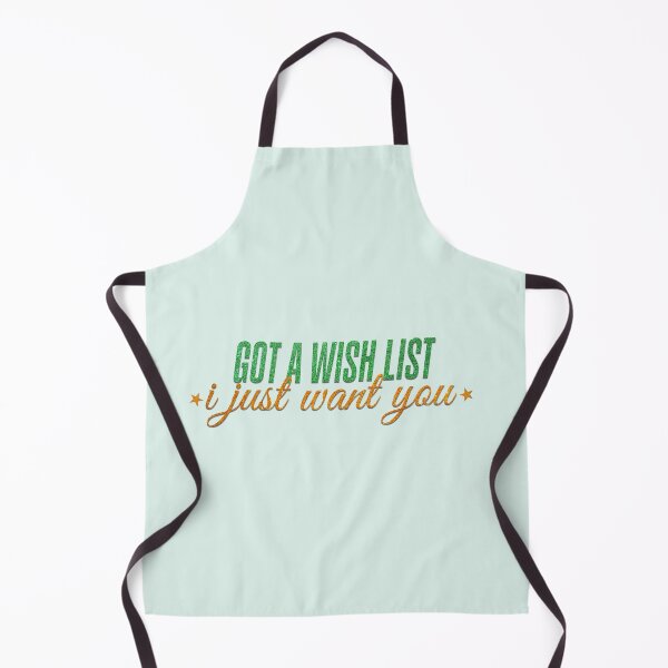 Item preview, got a wish list i just want you - Wish List lyric designed and sold by glendda.