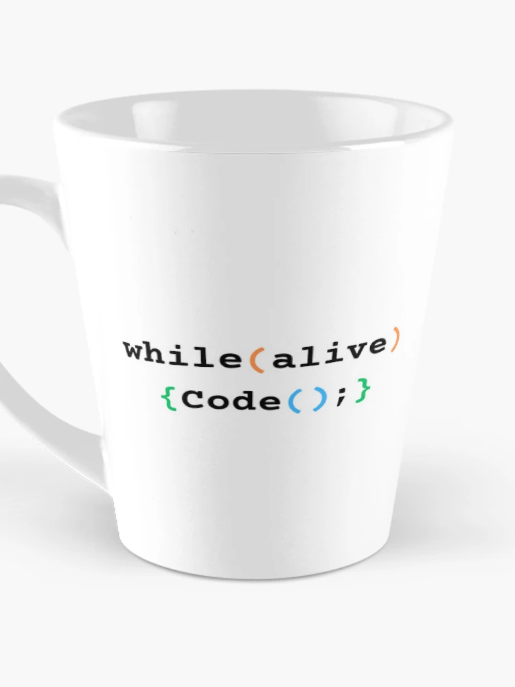 Thumbnail 3 of 4, Coffee Mug, While Alive Code - Coding Meme designed and sold by RickCreates.
