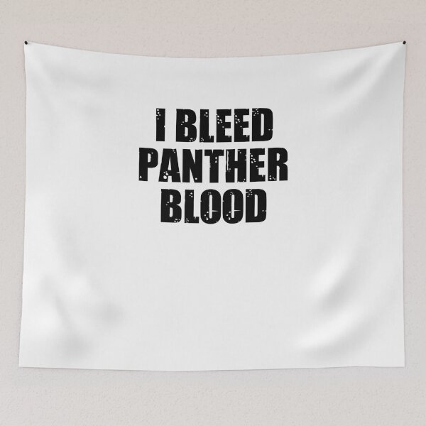 Item preview, I Bleed Panther Blood designed and sold by TeeTimeGuys.