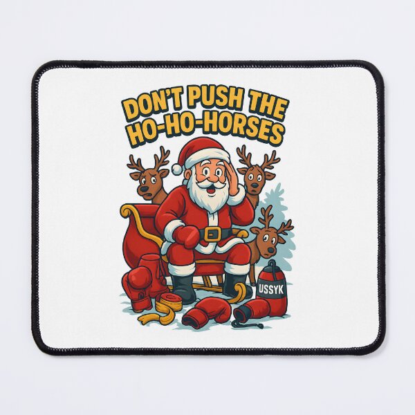 Item preview, Funny Boxing Santa T-Shirt – “Don’t push the ho-ho-horses” designed and sold by SVALANART.