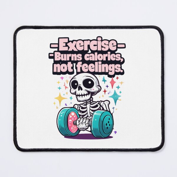 Item preview, Funny Gym Skeleton – Exercise Burns Calories Not Feelings | Fitness Humor Workout Design designed and sold by WHDProduction45.