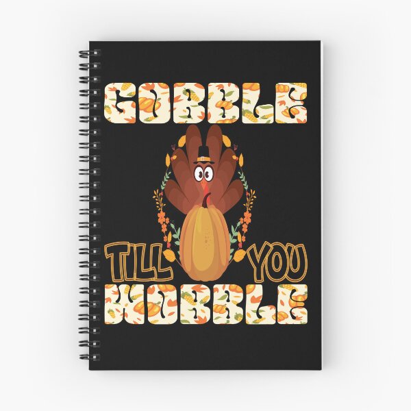 Item preview, Gobble Till You Wobble – Turkey Pumpkin Thanksgiving Celebration designed and sold by PrintistryArt.