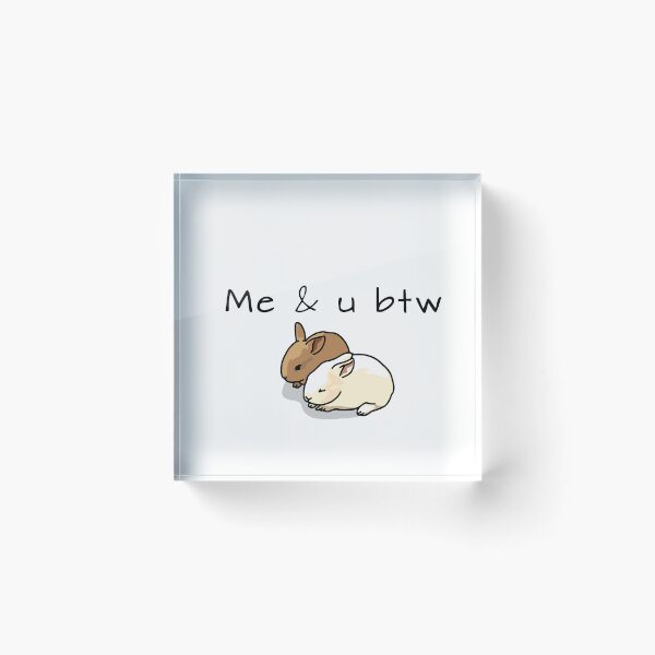 Item preview, Me & u btw designed and sold by JazzyTurtle.