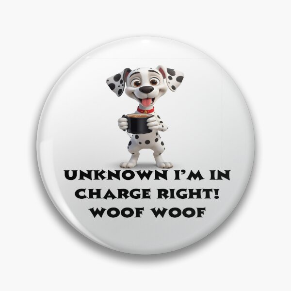 Item preview, Woof Woof I’m in charge  designed and sold by Blissful Creations.