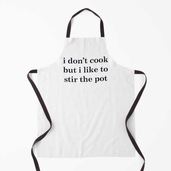 Item preview, I Don’t Cook but I Like to Stir the Pot Funny Quote designed and sold by Victor Shadehorn.