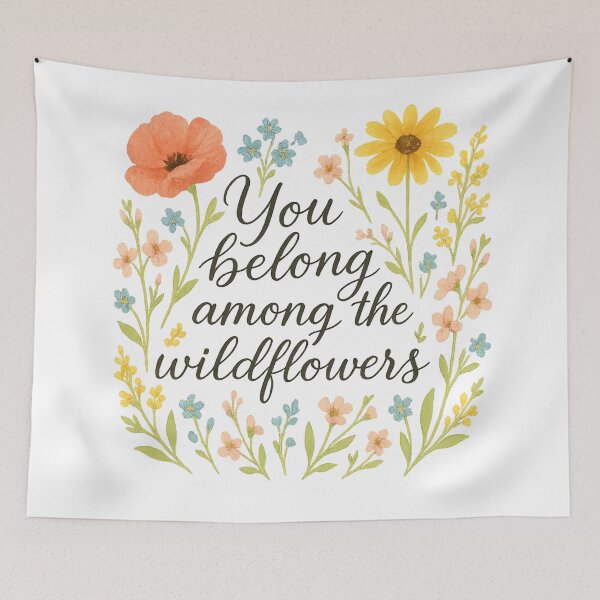 Item preview, You Belong Among the Wildflowers – Botanical Cottagecore Quote Design designed and sold by Zippitydodads.
