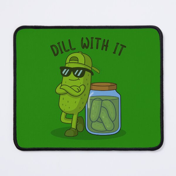 Item preview, Dill With It designed and sold by Mustachio-Draws.